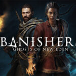 Banishers: Ghosts of New Eden