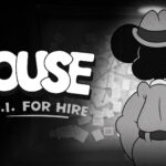 MOUSE: P.I. For Hire