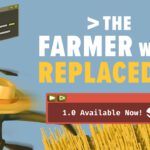 The Farmer Was Replaced