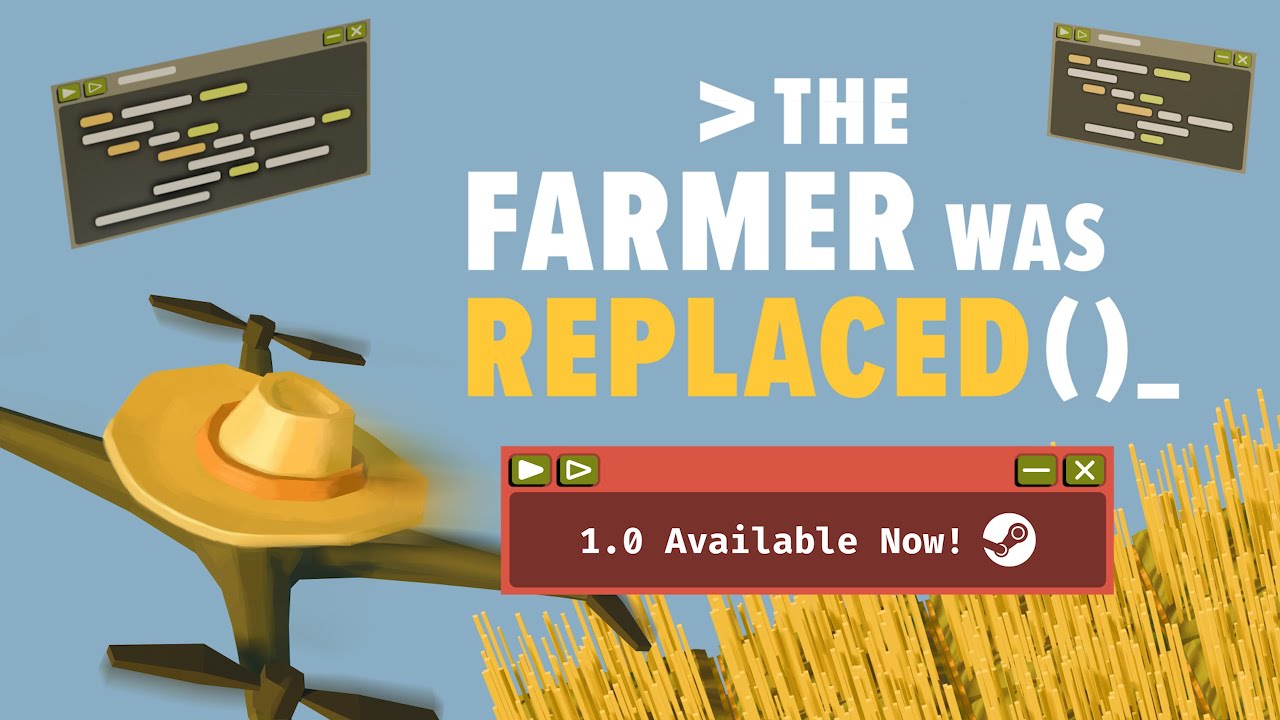 The Farmer Was Replaced